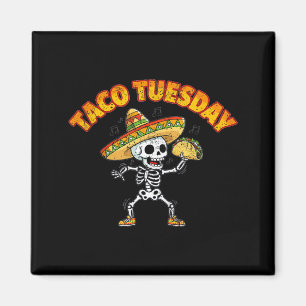 Taco tuesday dancing skeleton funny cinco de mayo magnet