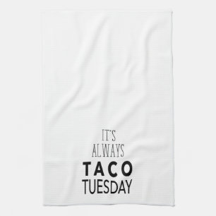 TACO TUESDAY KITCHEN TOWEL