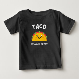 TACO TUESDAY TODAY T-Shirt