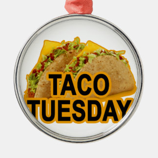 Taco tuesday tshirt.png metal ornament