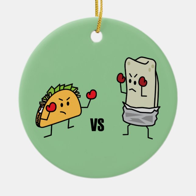 Taco vs burrito ceramic ornament (Front)