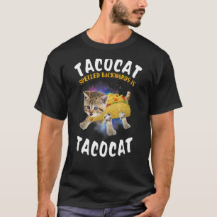 Tacocat Spelled Backward Is Tacocat Cat And Taco L T-Shirt
