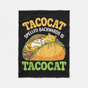 Tacocat Spelled Backward Is Tacocat With Cute Cat Fleece Blanket