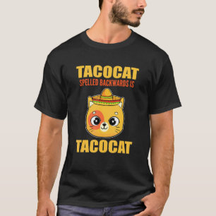 Tacocat Spelled Backwards Cat Girlfriend Cat Daddy T-Shirt