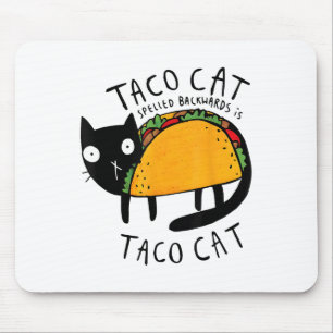 Tacocat Spelled Backwards Funny Taco Cat Cinco De Mouse Pad