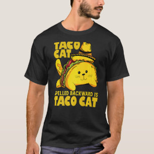 Tacocat Spelled Backwards Is Taco Cat Cinco De May T-Shirt