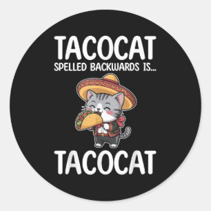 Tacocat Spelled Backwards Is Tacocat Cat And Taco  Classic Round Sticker