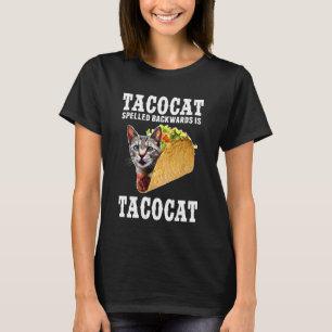 Tacocat Spelled Backwards is Tacocat Funny Cat Lov T-Shirt