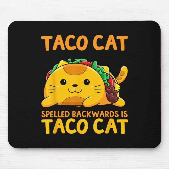 Tacocat Spelled Backwards Shirt Taco Cat Cinco De  Mouse Pad (Front)