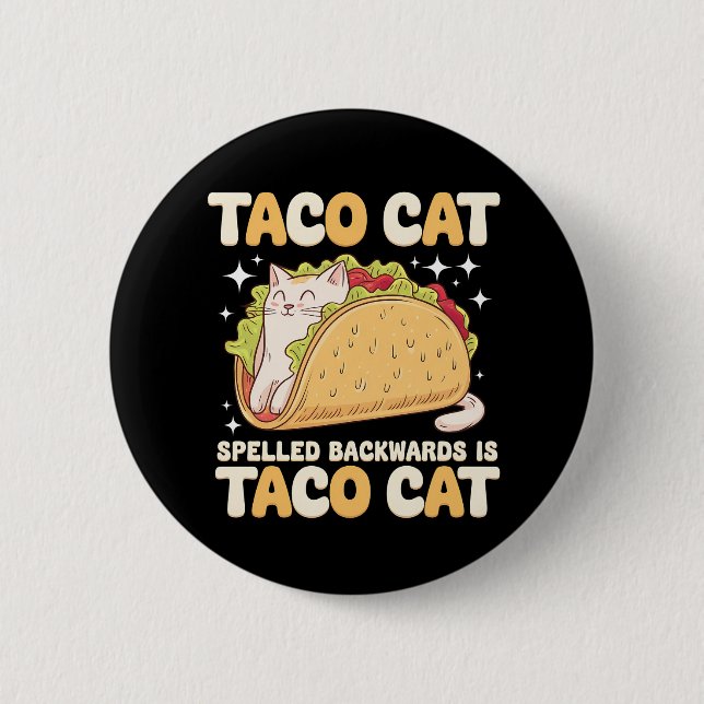 Tacocat Spelled Backwards Taco Cat Mexican 2 Inch Round Button (Front)