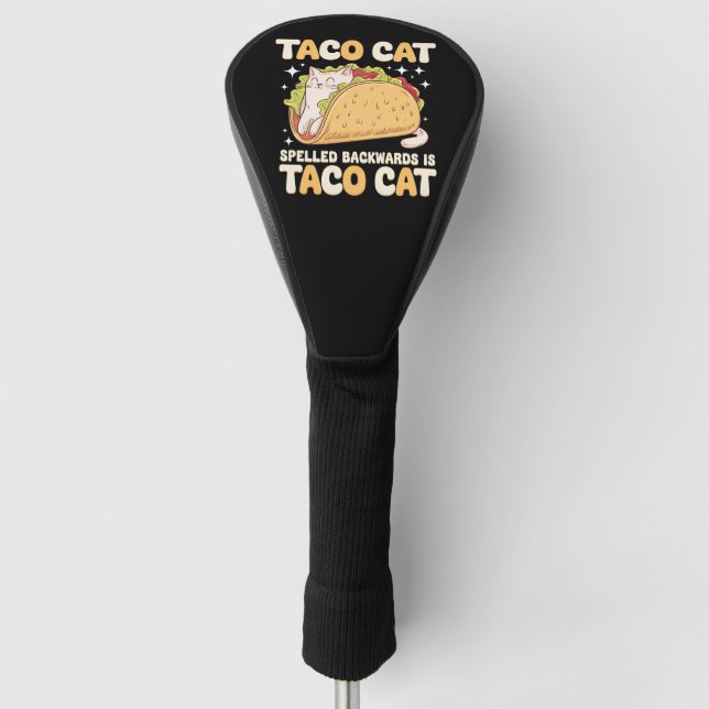 Tacocat Spelled Backwards Taco Cat Mexican Golf Head Cover (Front)
