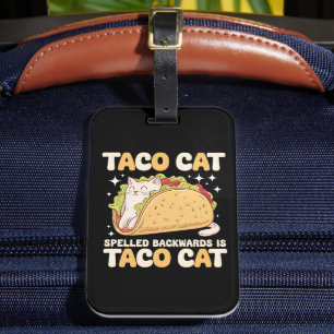 Tacocat Spelled Backwards Taco Cat Mexican Luggage Tag
