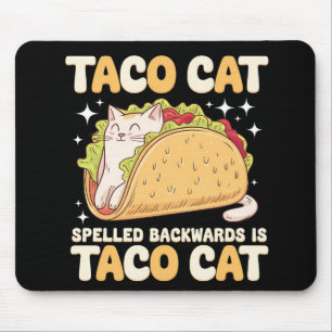 Tacocat Spelled Backwards Taco Cat Mexican Mouse Pad