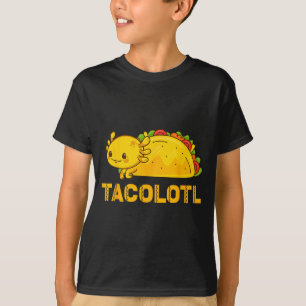 Tacolotl funny axolotl taco cinco de mayo axolotl T-Shirt
