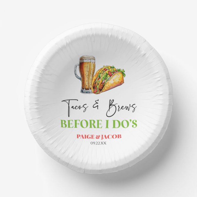 Tacos and Brews Before I Do's! Rehearsal Dinner Paper Plate (Front)