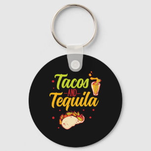 Tacos And Tequila Cinco De Mayo  Keychain