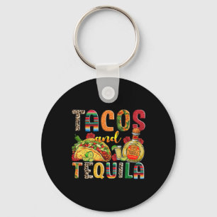 Tacos And Tequila Funny Drinking Taco Mexican Food Keychain