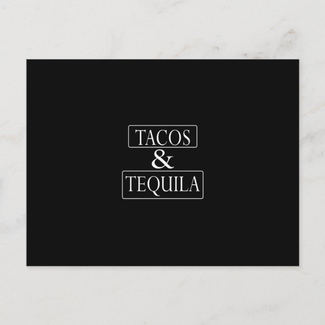 Tacos and Tequila Postcard (Front)