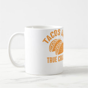 Tacos And True Crime Coffee Mug