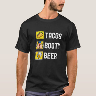 Tacos Booty And Beer College Fiesta Cinco De Mayo T-Shirt