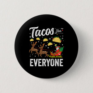 Tacos For Everyone Christmas Taco Funny Xmas Santa 2 Inch Round Button