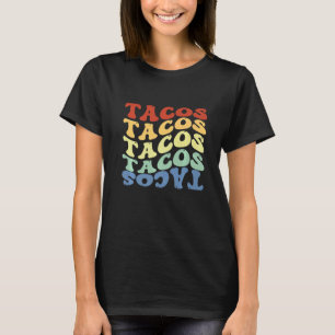 Tacos Groovy Men Women Taco Vintage Tuesday Mexica T-Shirt