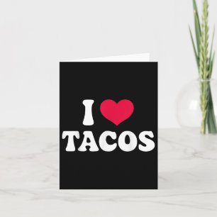 Tacos Lover Heart Tacos Funny Taco Tuesday Gift Card