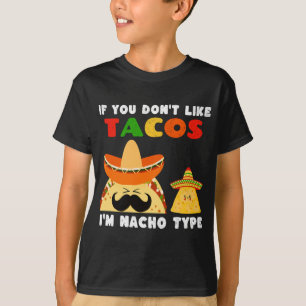 Tacos Nacho Lovers  T-Shirt
