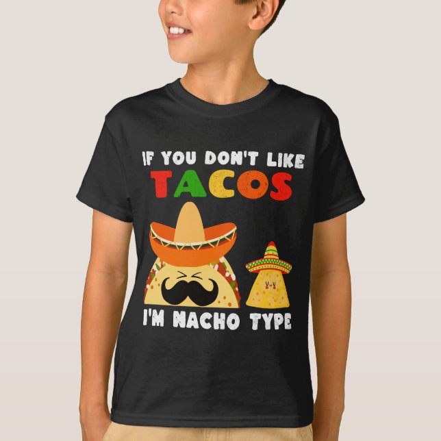 Tacos Nacho Lovers  T-Shirt (Front)