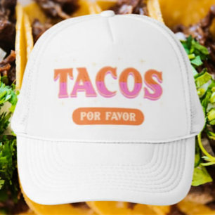 Tacos Por Favour Trucker Hat