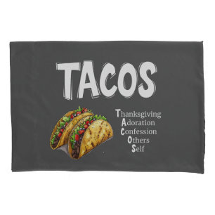 TACOS Prayer Pillowcase