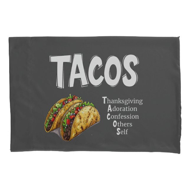 TACOS Prayer Pillowcase (Front)