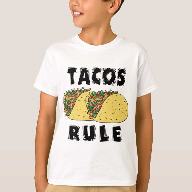 Tacos Rule Kids T-Shirt (Front)