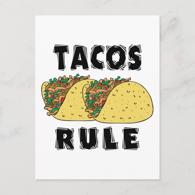 Tacos Rule Postcard (Front)