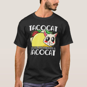Tacos Tacocat Spelling For Cat Feline Mexican Food T-Shirt