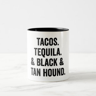 Tacos Tequila And Black And Tan Hound Funny Two-Tone Coffee Mug
