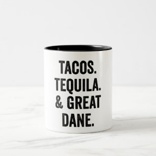 Tacos Tequila And Great Dane Two-Tone Coffee Mug
