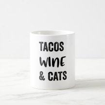 Tacos Wine And Cats