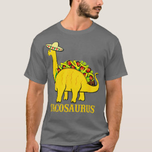 Tacosaurus Cinco de Mayo Funny Taco Dinosaur Gift T-Shirt
