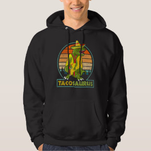 Tacosaurus Cinco De Mayo Mexican Taco Dinosaur Tac Hoodie