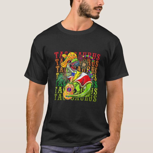 Tacosaurus Cinco De Mayo Tee Funny Taco Dinosaur F (Front)