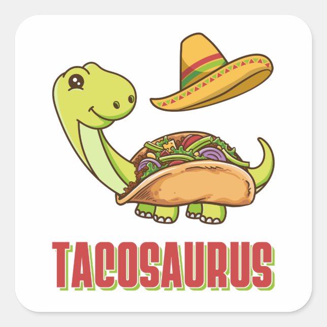 Tacosaurus Taco Dinosaur Cinco De Mayo Square Sticker (Front)