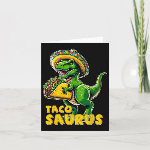 Tacosaurus Taco Dinosaur T Rex Dino Cinco De Mayo  Card