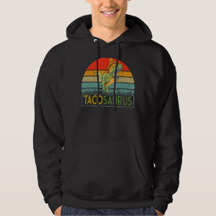 Tacosaurus Taco Saurus Cinco De Mayo Taco Dinosau Hoodie