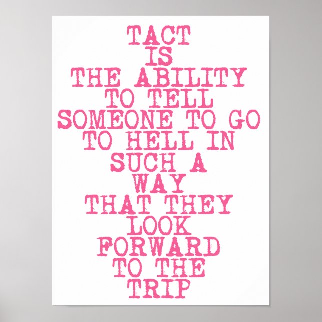 TACT - Poster avec plaisir, citation sarcastique (Devant)
