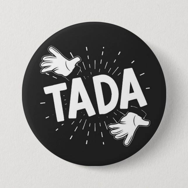 TADA 3 INCH ROUND BUTTON (Front)