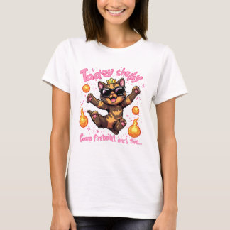 Taday She Day T-Shirt Drôle Chat Boule de Feu Magi
