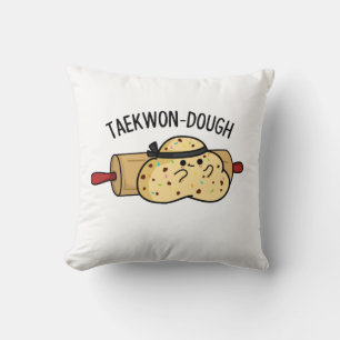 Taekwon-Dough Funny Baking Pun Throw Pillow