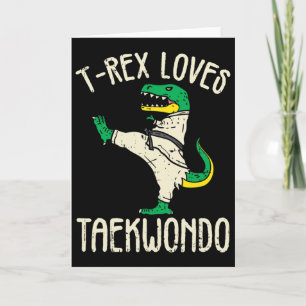 Taekwondo And Martial Arts T-rex I For Karate Girl Card