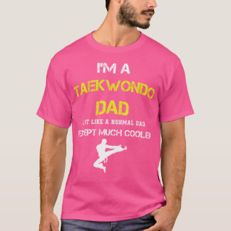 Taekwondo Dad Tshirt- Karate Martial Arts Dad T-Shirt